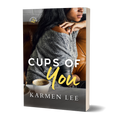 Cups of You (Coffee Shops of Love #1)