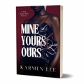 Mine, Yours & Ours (Pretty When Vicious #1) Signed Paperback