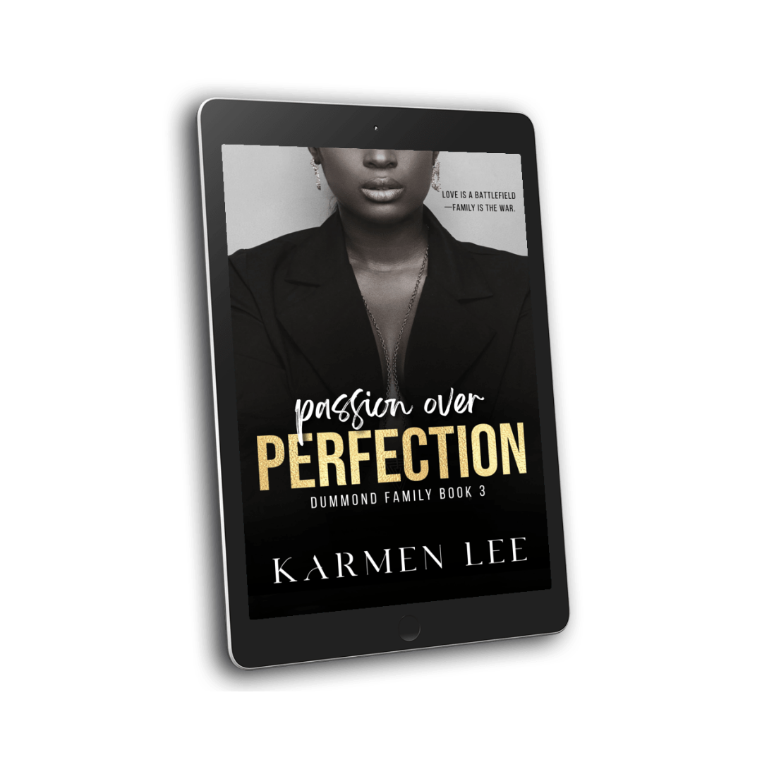 Passion Over Perfection (Dummond Family Book #3)