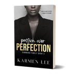 Passion Over Perfection (Dummond #3)