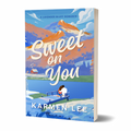 [PREORDER] Sweet On You (Lavender Bluff #1)