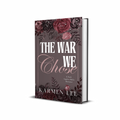 The War We Chose (Pretty When Vicious #2) Signed Hardcover